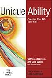 Unique Ability: Creating the Life You Want