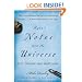 More Notes From the Universe: Life, Dreams and Happiness