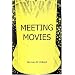 Meeting Movies