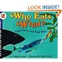 Who Eats What? Food Chains and Food Webs (Let's-Read-and-Find-Out Science, Stage 2)
