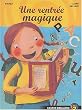 Une rentr�e magique