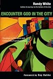 cover of Encounter God in the City: Onramps to Personal And Community Transformation