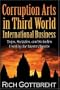Corruption Arts in Third World International Business: Traps, Swizzles, and Swindles Used by the Master Players