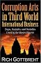 Corruption Arts in Third World International Business: Traps, Swizzles, and Swindles Used by the Master Players