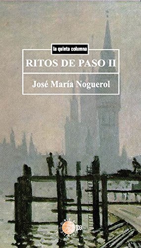 Ritos de paso ii (La quinta columna) (Spanish Edition)