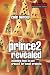 Prince 2 Revealed: Including how to use Prince 2 for smaller projects: Including How to Use Prince 2 for Smaller Projects
