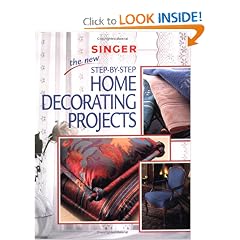 The New Step-by-Step Home Decorating Projects (Singer Sewing Reference Library) (Paperback)