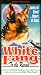 VHS : White Fang to the Rescue