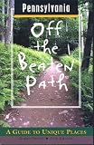 Pennsylvania: Off the Beaten Path (Pennsylvania: Off the Beaten Path, 5th ed)