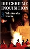 Die geheime Inquisition - Teil 3: W�chter der Kirche - Sylvester Groth