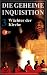 Die geheime Inquisition - Teil 3: W�chter der Kirche