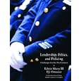 Leadership, Ethics and Policing: Challenges for the 21st Century