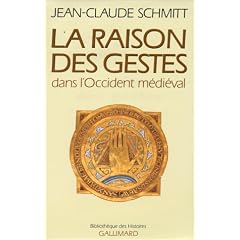 La Raison des gestes dans l'occident m�di�val