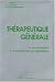 Thérapeutique générale Thérapeutique générale