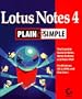 Lotus Notes 4 Plain & Simple