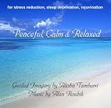 Peaceful, Calm & Relaxed