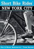 Short Bike Rides in and around New York City, 3rd (Short Bike Rides Series)