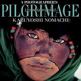 A Photographer's Pilgrimage: Thirty Years of Great Reportage (Discovery)