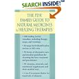 The PDR Family Guide to Natural Medicines and Healing Therapies (Pdr Family Guide to Natural Medicines and Healing... by Physicians' Desk Reference