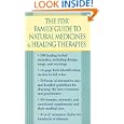 The PDR Family Guide to Natural Medicines and Healing Therapies (Pdr Family Guide to Natural Medicines and Healing... by Physicians' Desk Reference