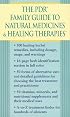 The PDR Family Guide to Natural Medicines & Healing Therapies (Pdr Family Guide to Natural Medicines and Healing Therapies)