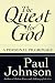 The Quest for God: Personal Pilgrimage, A