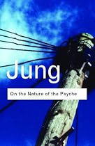 On the Nature of the Psyche (Routledge Classics)