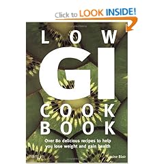 Low GI Cookbook: Over 80 Delicious Recipes to Help You Lose Weight and Gain Health (Hamlyn Food & Drink S.): Over 80 Delicious Recipes to Help You Lose Weight and Gain Health (Hamlyn Food & Drink S.)