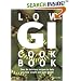 Low GI Cookbook: Over 80 Delicious Recipes to Help You Lose Weight and Gain Health (Hamlyn Food & Drink S.)