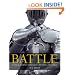 Battle: A Visual Journey Through 5,000 Years of Combat