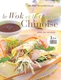 Wok et la Cuisine Chinoise (le)