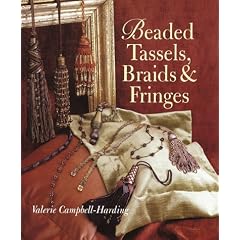 Beaded Tassels, Braids and Fringes