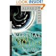 Virtual Unrealities: The Short Fiction of Alfred Bester by Alfred Bester, Keith R. A. DeCandido, and Robert Silverberg