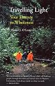 Travelling Light: Your Journey to Wholeness - A Book of Breathers to Inspire You Along the Way