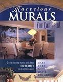 Home & Interior Design books item: Marvelous Murals You Can Paint