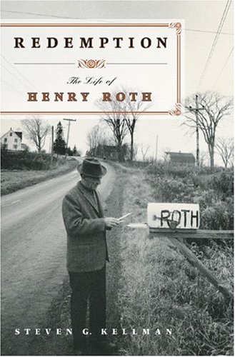 Redemption: The Life of Henry Roth