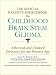 The Official Parent's Sourcebook on Childhood Brain Stem Glioma: A Revised and Updated Directory for the Internet Age