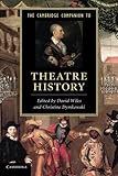 The Cambridge companion to theatre history