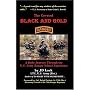 The Coveted Black And Gold: A Daily Journey Through the U.S. Army Ranger School Experience