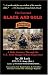 The Coveted Black And Gold: A Daily Journey Through the U.S. Army Ranger School Experience