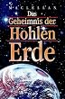 Das Geheimnis der Hohlen Erde