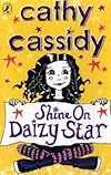 Shine On, Daizy Star