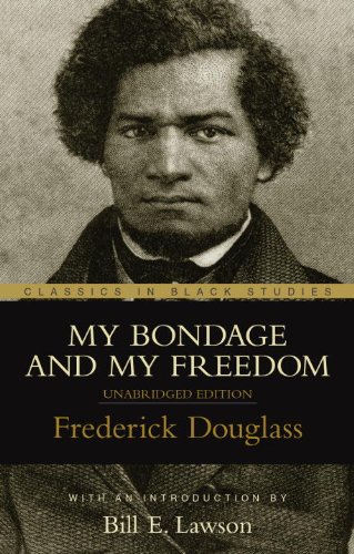 my bondage and my freedom classics in black studies