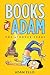 Books of Adam: The Blunder Years