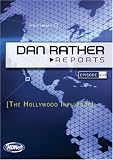 Dan Rather Reports on Politics #303: The Hollywood Influence