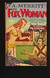 The fox woman: & other stories (Avon) Abraham Merritt