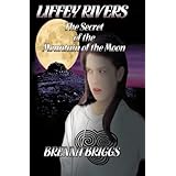 Liffey Rivers and the Secret of the Mountain of the Moon