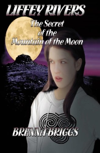 Liffey Rivers and the Secret of the Mountain of the Moon