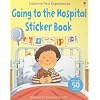 Going to the Hospital Sticker Book (First Experiences Sticker Books)