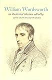 William Wordsworth : an illustrated selection